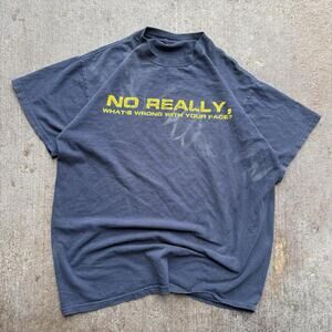 90s vintage What’s Wrong With Your Face Tee Size Large